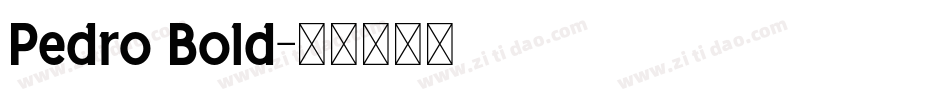 Pedro Bold字体转换